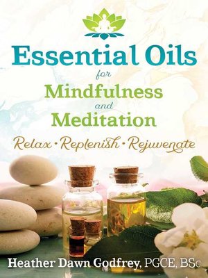 cover image of Essential Oils for Mindfulness and Meditation